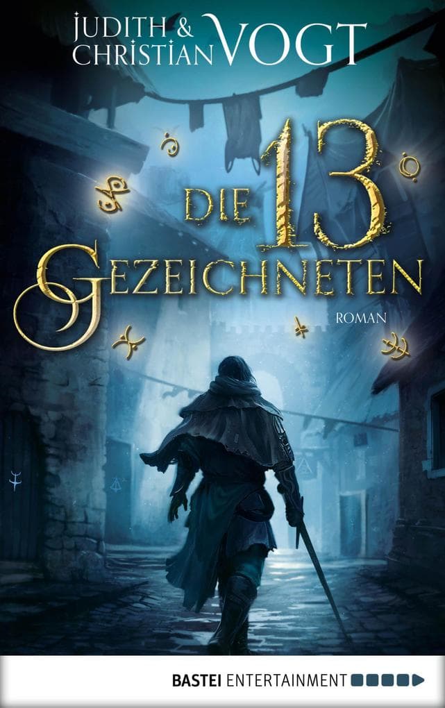 Die dreizehn Gezeichneten: Roman
