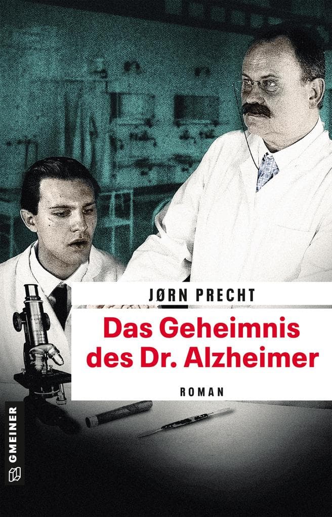 Das Geheimnis des Dr. Alzheimer: Roman