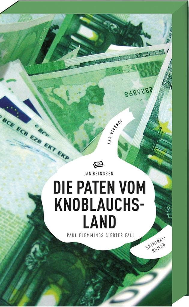 Die Paten vom Knoblauchsland: Paul Flemmings siebter Fall
