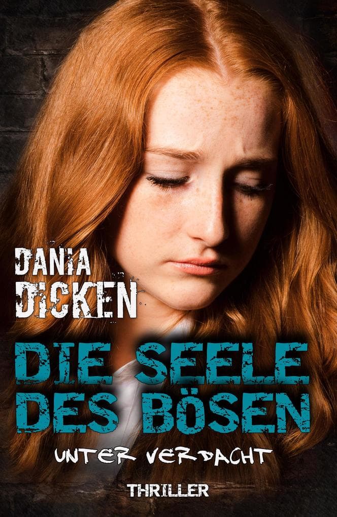 Die Seele des Bösen - Unter Verdacht: Sadie Scott 11