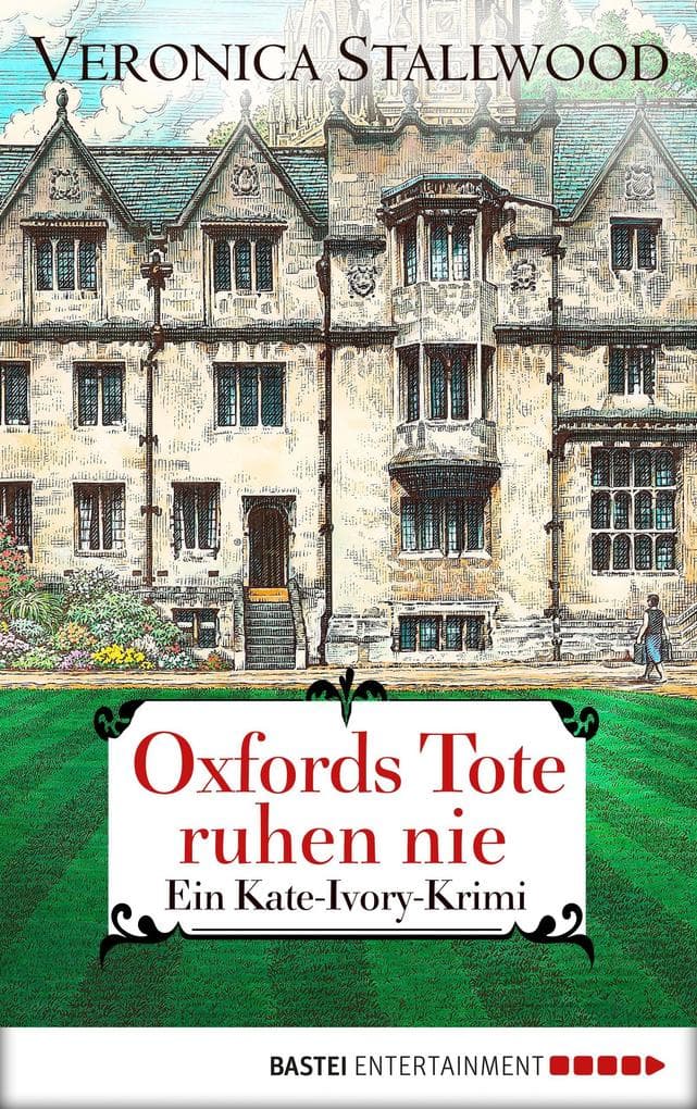 Oxfords Tote ruhen nie: Ein Kate-Ivory-Krimi