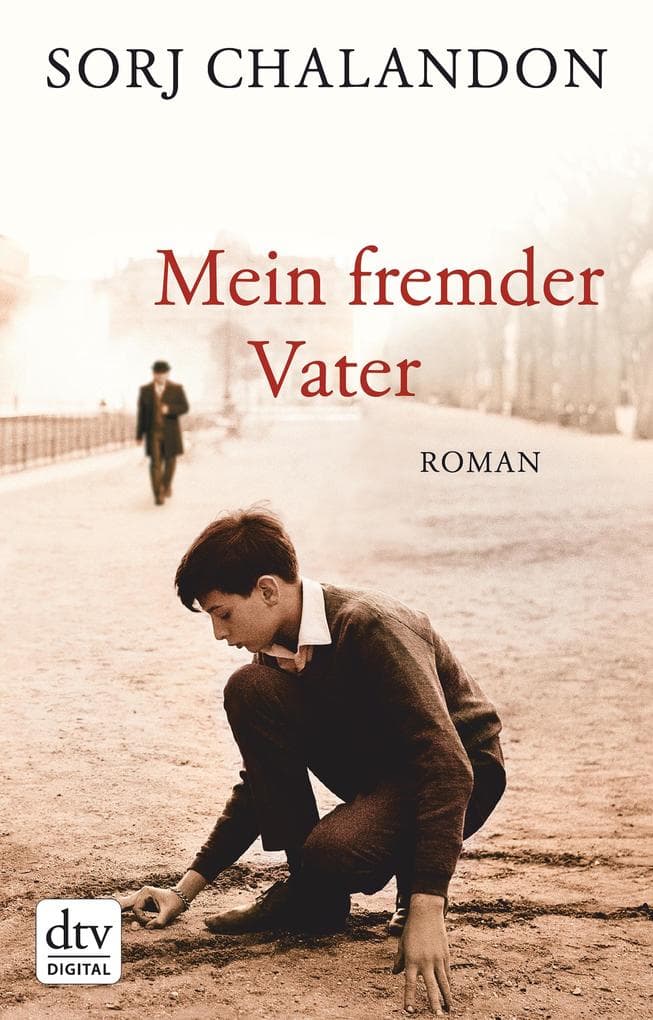 Mein fremder Vater: Roman