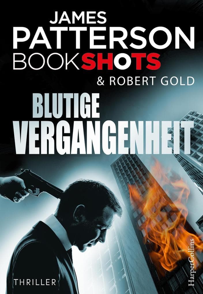 Blutige Vergangenheit: Thriller