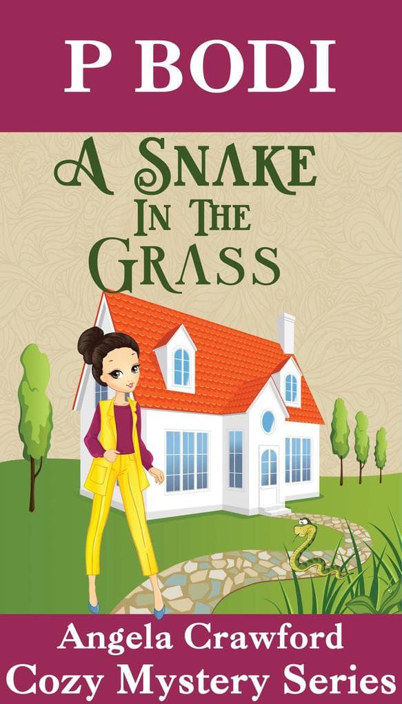 A Snake in the Grass (Angela Crawford Cozy Mystery Series, #3)