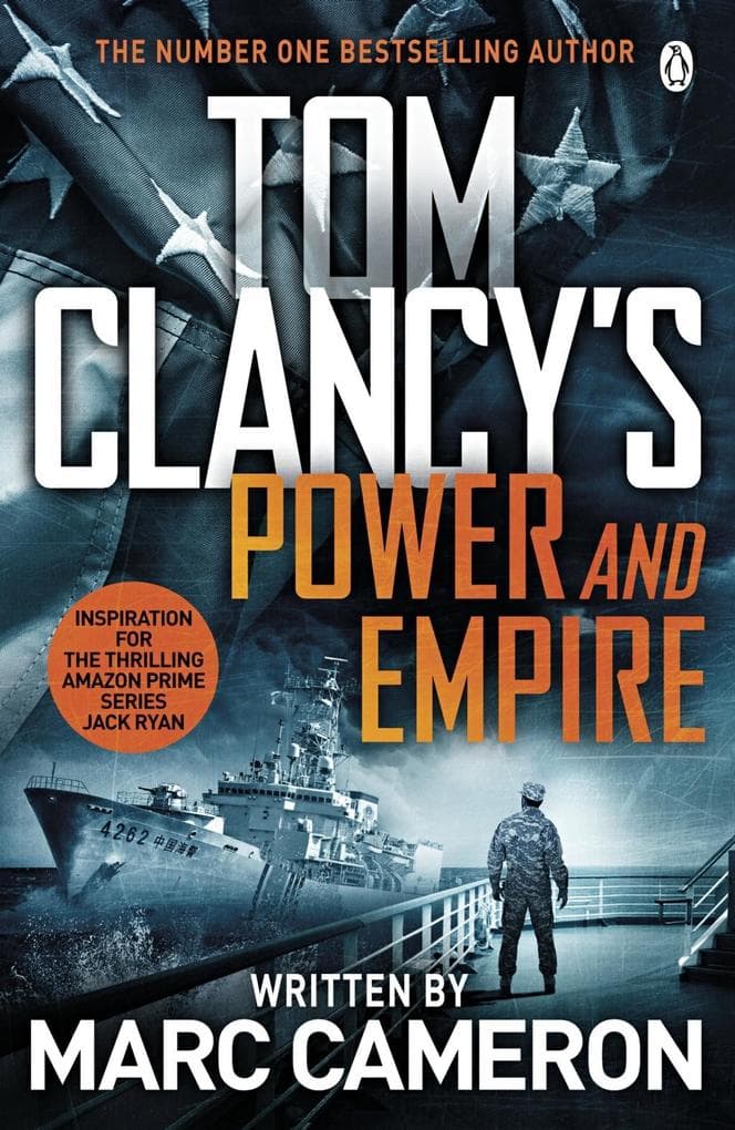 Tom Clancy's Power and Empire: INSPIRATION FOR THE THRILLING AMAZON PRIME SERIES JACK RYAN