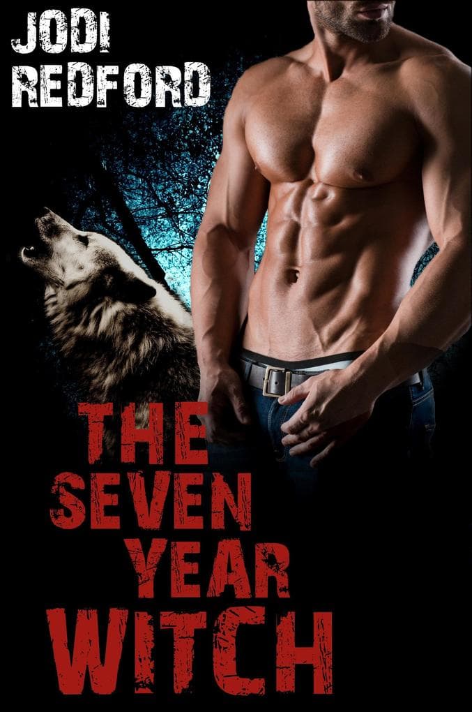 The Seven Year Witch: That Old Black Magic, #2