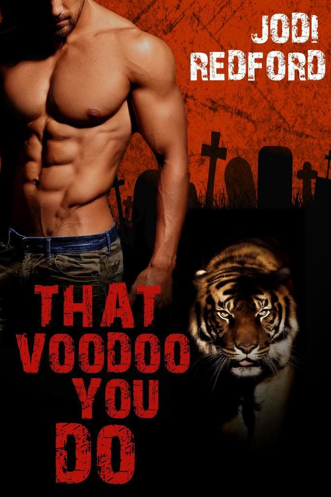 That Voodoo You Do (That Old Black Magic, #1)