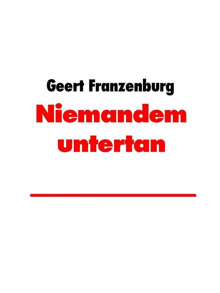 Niemandem untertan: Von der Reformation zur Revolution