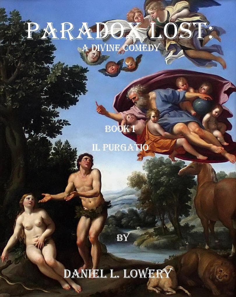 Paradox Lost: A Divine Comedy (The Paradox Lost Trilogy, #1)