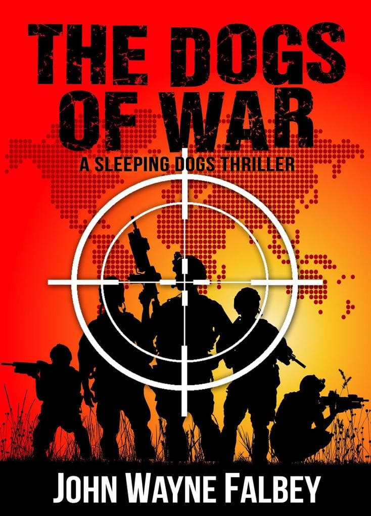 The Dogs of War (The Sleeping Dogs, #4)