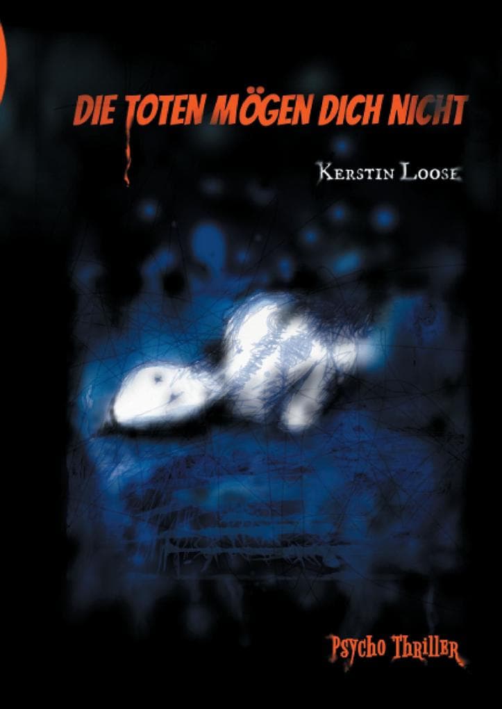 Die Toten mögen dich nicht