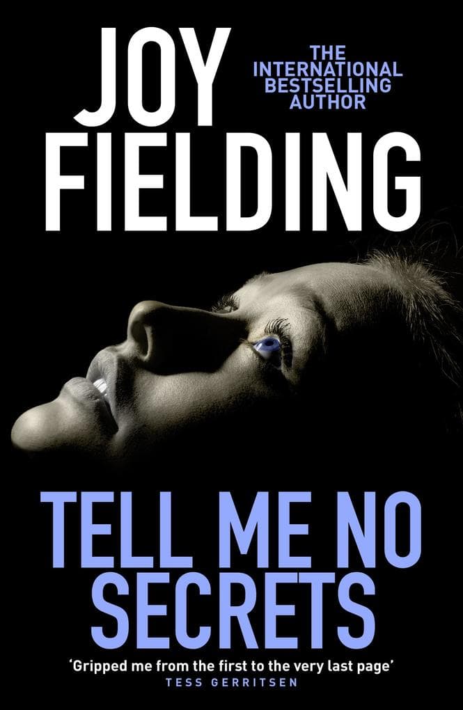Tell Me No Secrets: A dark and suspenseful psychological thriller