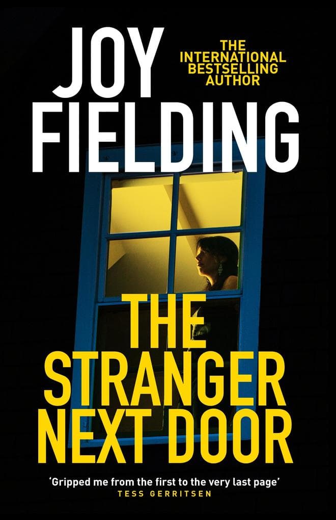 The Stranger Next Door: A dark and gripping psychological thriller