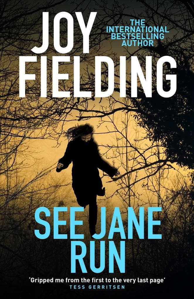See Jane Run: A gripping thriller from the queen of psychological suspense