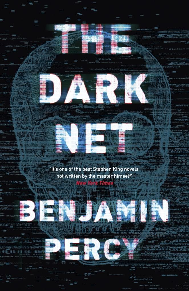 The Dark Net: A demonic horror novel that will make you want to throw your tech away