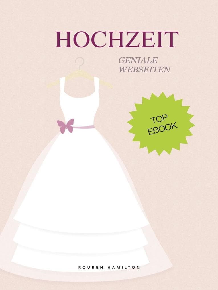 Hochzeit: Geniale Webseiten