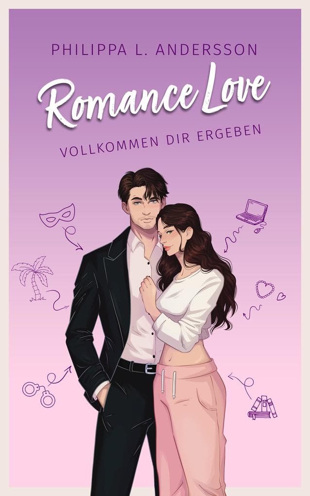 Romance Love - Vollkommen dir ergeben