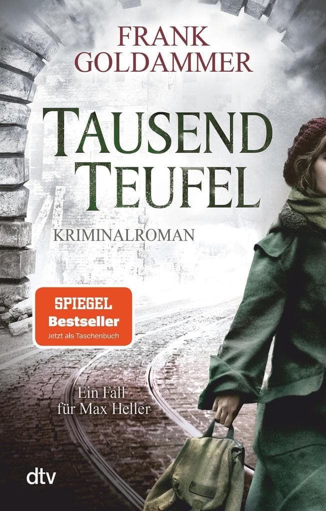Tausend Teufel: Kriminalroman