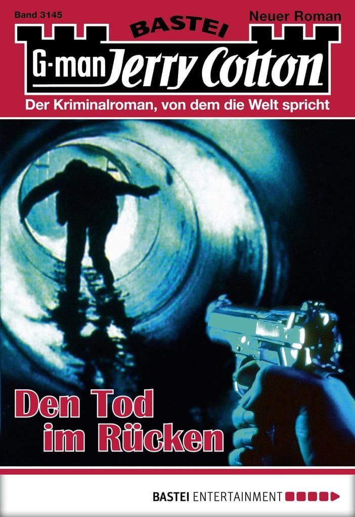 Jerry Cotton 3145: Den Tod im Rücken