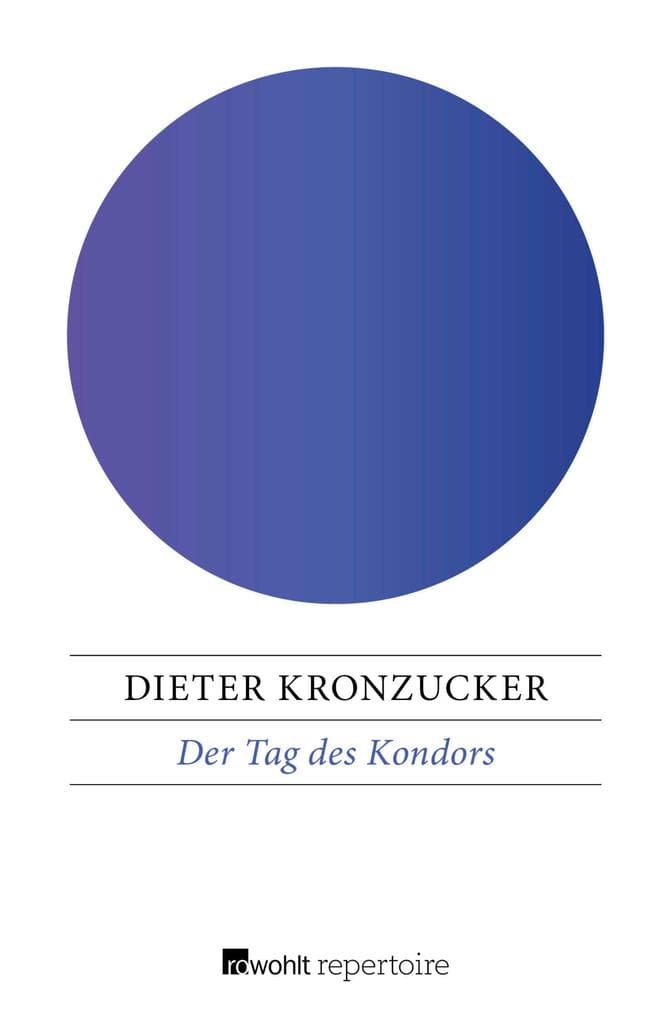 Der Tag des Kondors: Von Kuba bis Brasilien: Die politische Biographie eines Kontinents