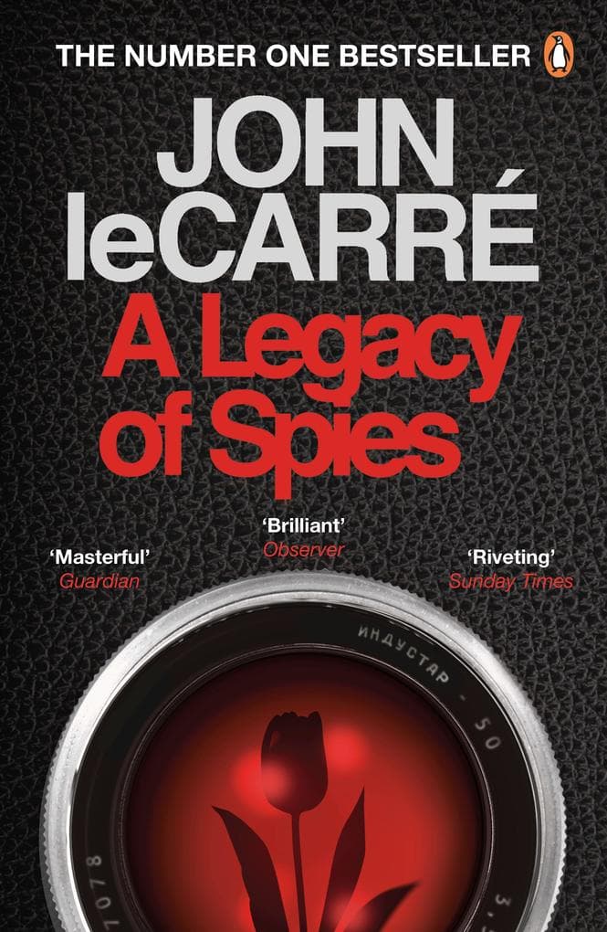 A Legacy of Spies: Winner of the Deutscher Krimi-Preis; International 2018
