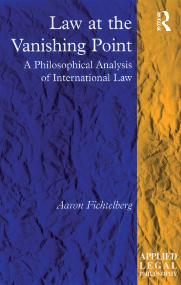 Law at the Vanishing Point: A Philosophical Analysis of International Law
