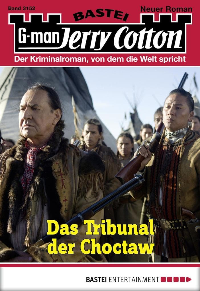 Jerry Cotton 3152: Das Tribunal der Choctaw