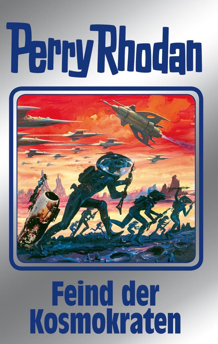 Perry Rhodan 141: Feind der Kosmokraten (Silberband): 12. Band des Zyklus "Die Endlose Armada"