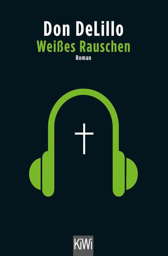 Weißes Rauschen: Roman