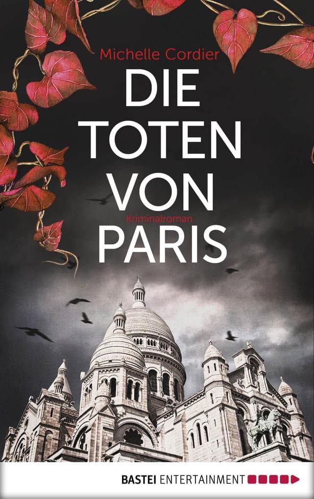 Die Toten von Paris: Roman