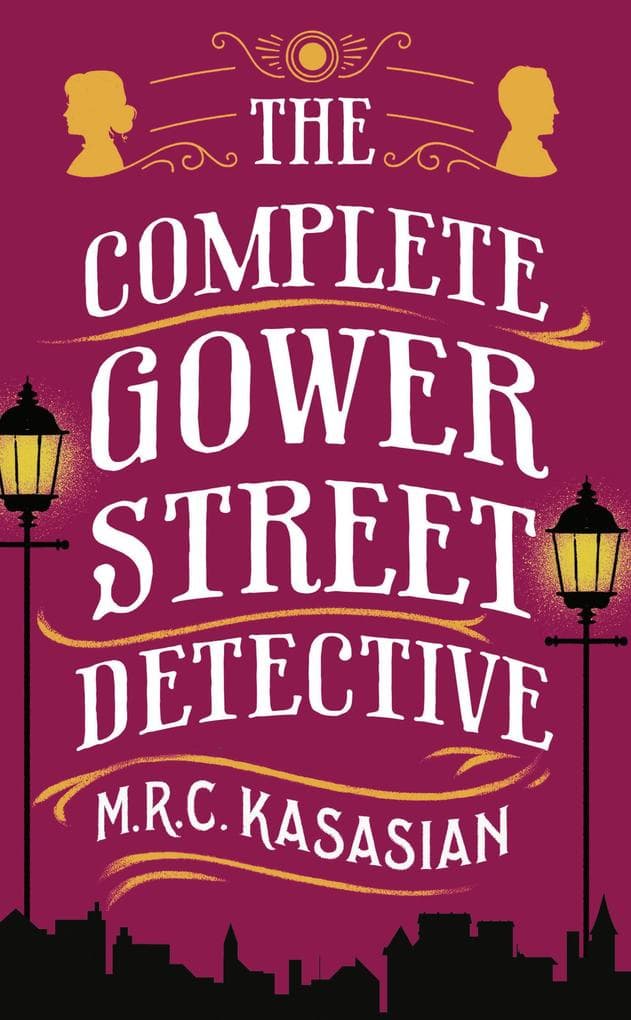 The Complete Gower Street Detective