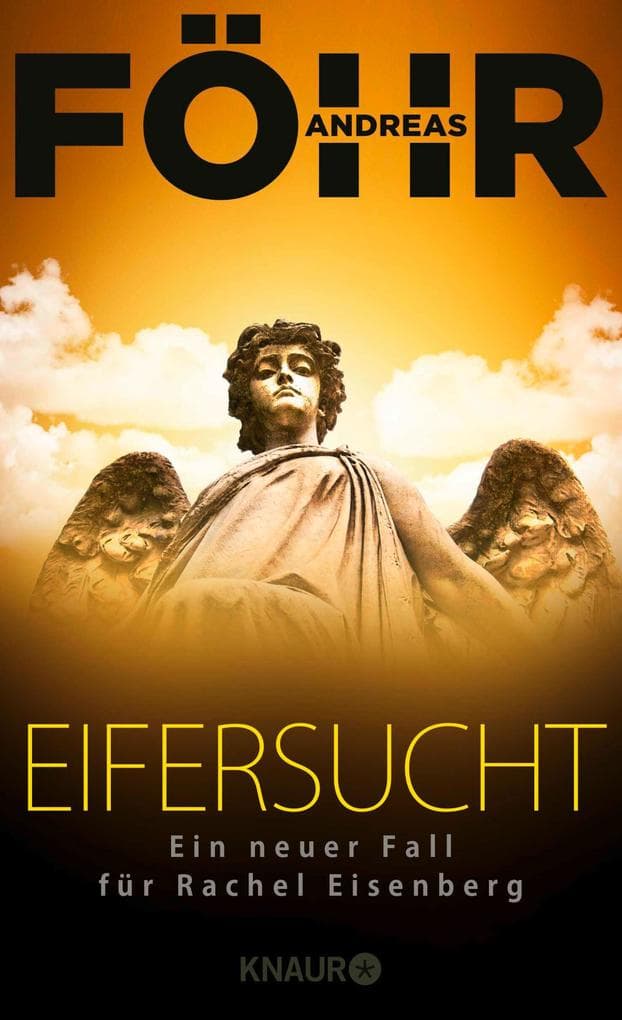 Eifersucht: Ein neuer Fall für Rachel Eisenberg