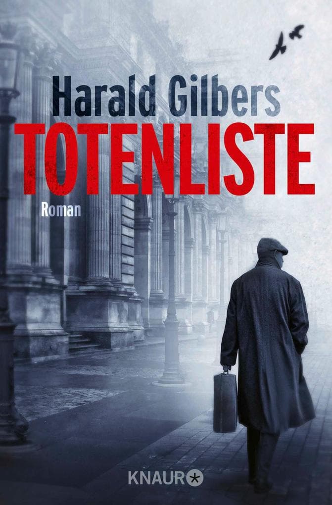 Totenliste: Roman | Ein packender historischer Krimi über eine Mordserie im zerbombten Berlin