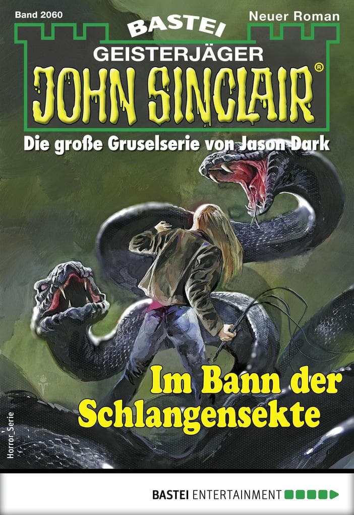 John Sinclair 2060: Im Bann der Schlangensekte