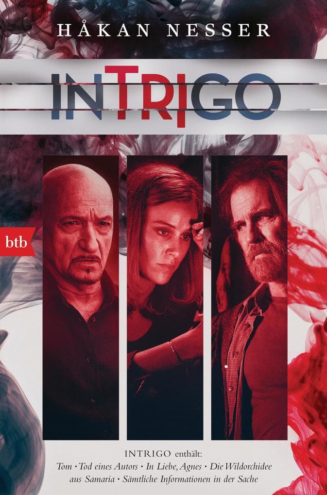INTRIGO: Intrigo enthält: Tom - Tod eines Autors - In Liebe, Agnes - Die Wildorchidee aus Samaria - Sämtliche Informationen in der Sache. Deutsche Erstausgabe