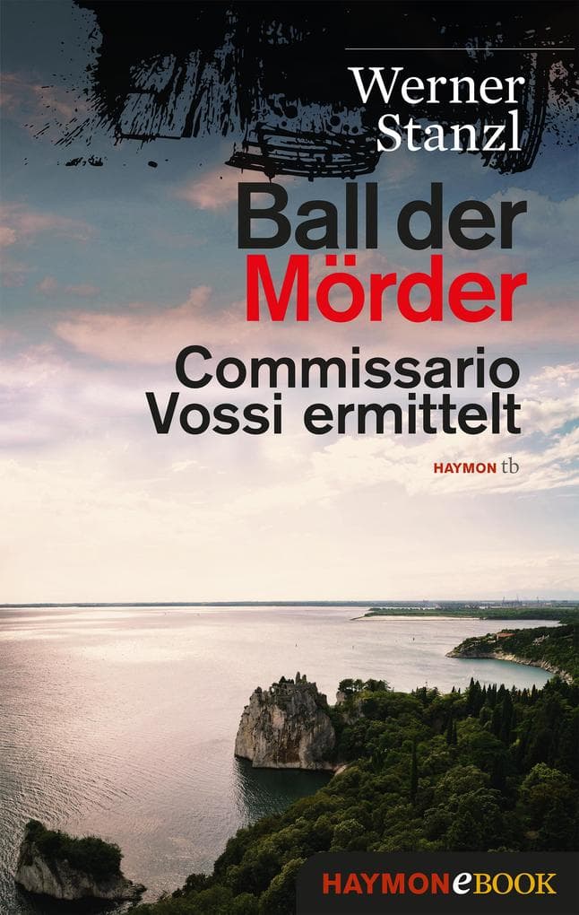 Ball der Mörder: Commissario Vossi ermittelt