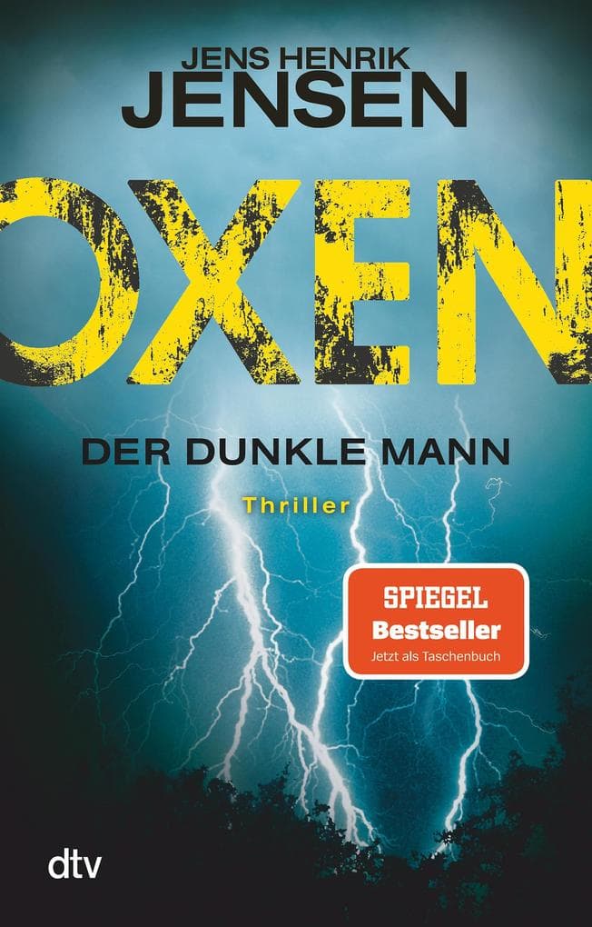 Oxen. Der dunkle Mann: Thriller