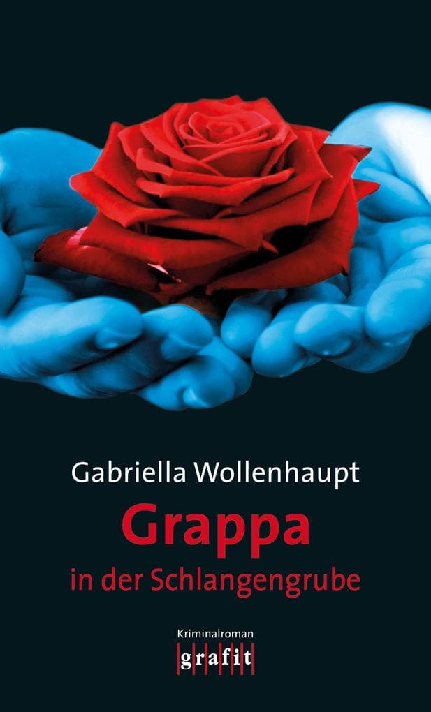 Grappa in der Schlangengrube: Maria Grappas 28. Fall