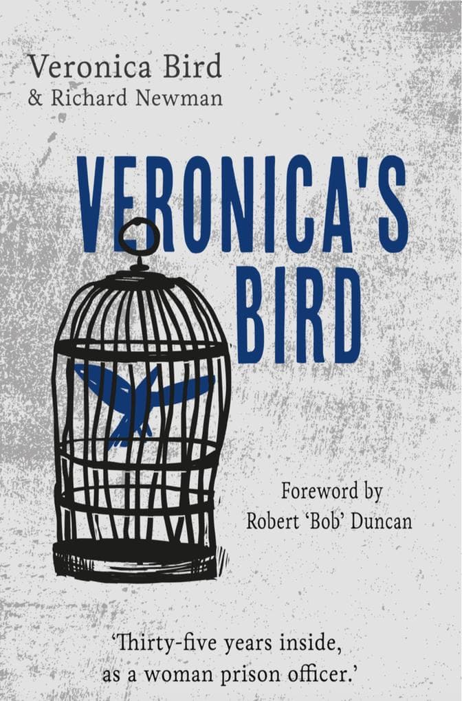 Veronica's Bird: Thirty-five years inside as a female prison officer