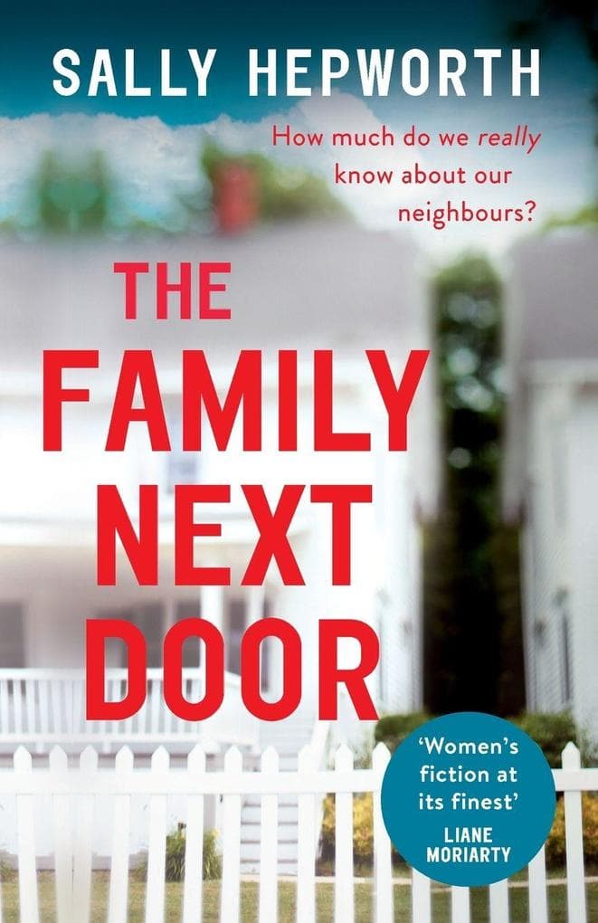 Family Next Door: An absolutely gripping domestic suspense novel with a shocking twist you will never see coming