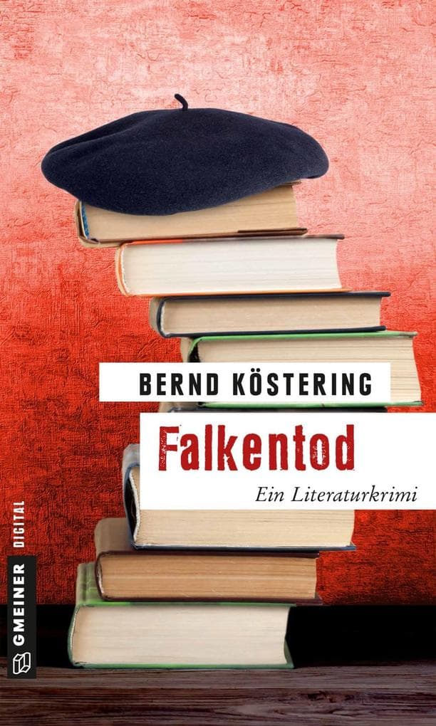 Falkentod: Ein Literaturkrimi
