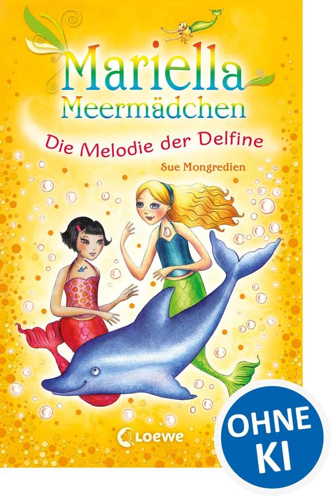 Mariella Meermädchen - Die Melodie der Delfine: Spannende Unterwasserabenteuer für Kinder ab 7 Jahre