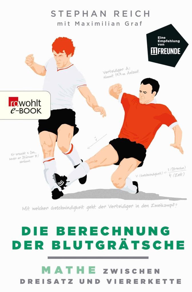 Die Berechnung der Blutgrätsche: Mathe zwischen Dreisatz und Viererkette