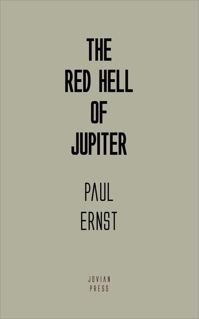 The Red Hell of Jupiter