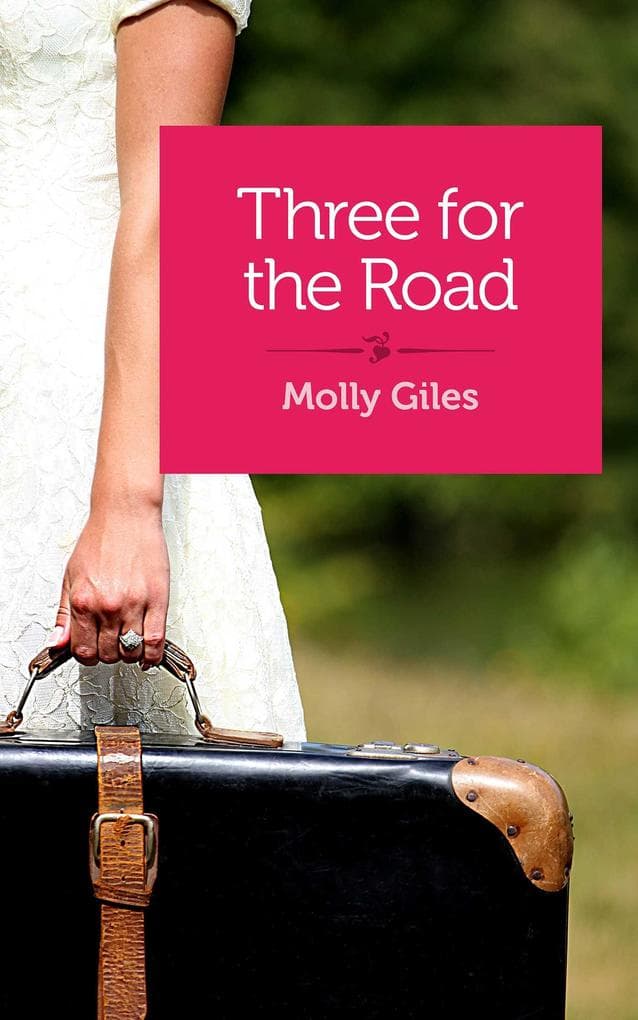 Three for the Road: Stories