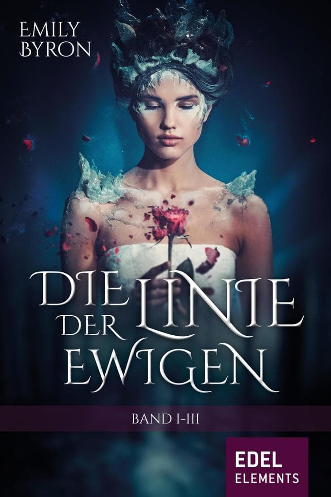 Die Linie der Ewigen: Band I-III