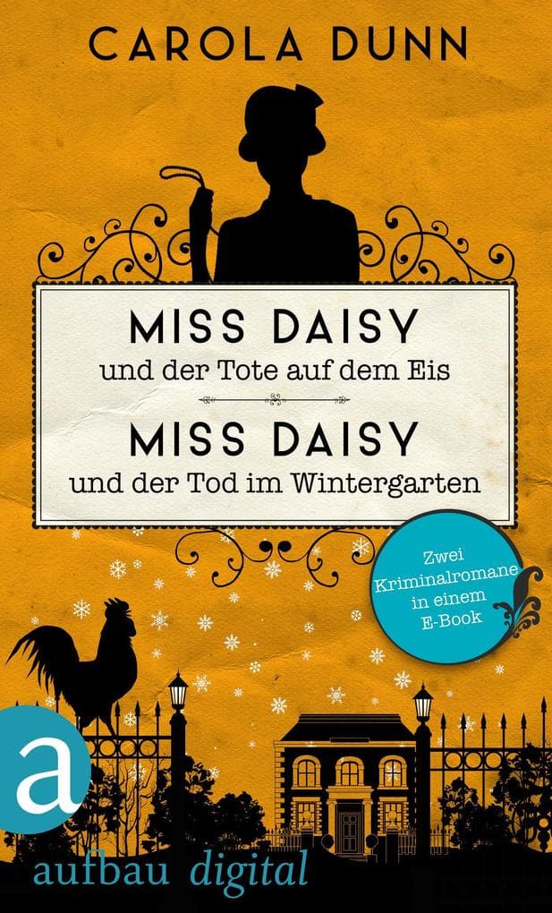 Miss Daisy und der Tote auf dem Eis & Miss Daisy und der Tod im Wintergarten: Zwei Kriminalromane in einem E-Book