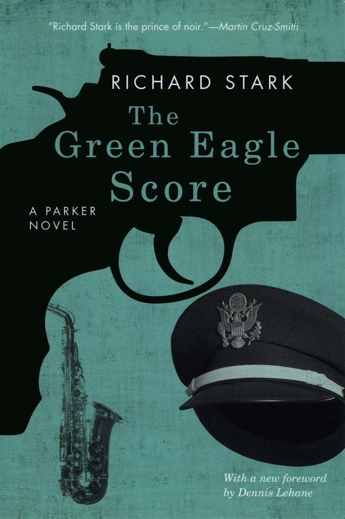 Green Eagle Score: A Parker Novel