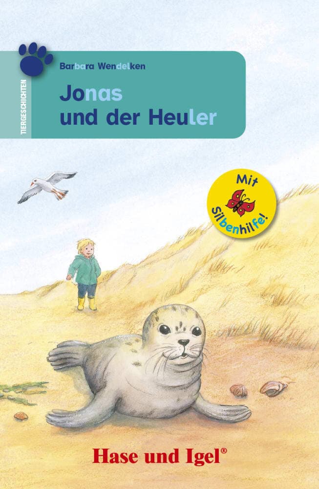 Jonas und der Heuler / Silbenhilfe: Schulausgabe