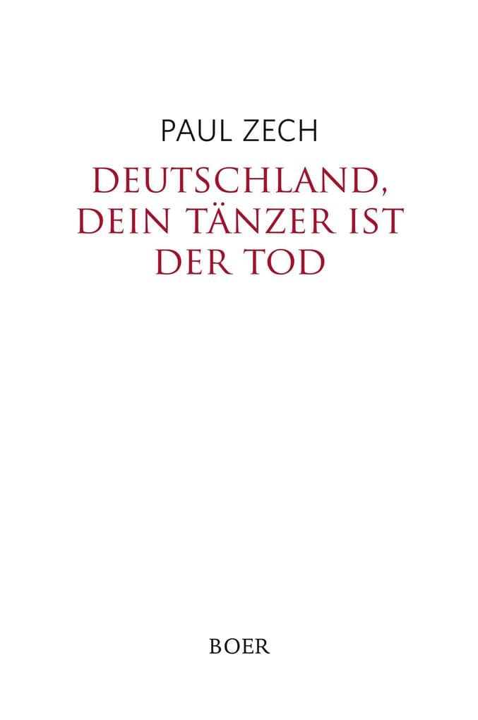 Deutschland, dein Tänzer ist der Tod: Ein Tatsachen-Roman